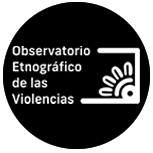 Observatorio Etnográfico de las Violencias